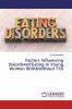 Factors Influencing Disordered Eating in Young Women With&Without T1D
