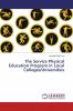 The Service Physical Education Program in Local Colleges/Universities