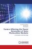 Factors Affecting the Power Generation of Solar Photovoltaic Modules