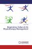 Respiratory Failure & Its Physiotherapy Management