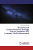 The Effect of Communication Strategy Use on Jordanian EFL Learners' Oral Performance