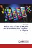 Predictors of Use of Mobile Apps by University Students in Nigeria