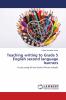 Teaching writing to Grade 5 English second language learners