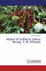 History of Coffee in Limmu Awraja S. W. Ethiopia