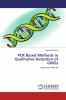 PCR Based Methods in Qualitative Detection of GMOs