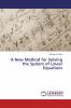 A New Method for Solving the System of Linear Equations