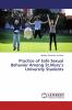 Practice of Safe Sexual Behavior Among St.Mary���s University Students