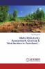 Metal Pollutants Assessment Sources & Distribution in Farmland...