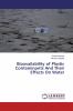Bioavailability of Plastic Contaminants And Their Effects On Water