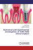 Numerical and experimental investigation of Ti/HA FGM dental implant