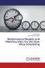 Mathematical Models and Metaheuristics for the Flow Shop Scheduling