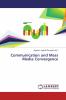 Communication and Mass Media Convergence