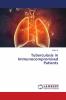 Tuberculosis in Immunocompromised Patients