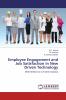 Employee Engagement and Job Satisfaction in New Driven Technology
