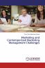 Marketing and Contemporized Marketing Management Challenges