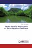 Water Quality Assessment of Some Lagoons in Ghana