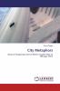 City Metaphors