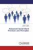 Advanced Social Work Practices and Principles