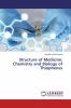 Structure of Medicine: Chemistry and Biology of Thiophenes
