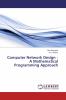 Computer Network Design - A Mathematical Programming Approach