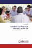 Leaders can learn to change; some do