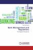 Bank Management and Regulations