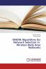 MADM Algorithms for Network Selection in Wireless Body Area Networks