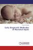 Early Diagnostic Methodes of Neonatal Sepsis