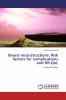 Breast reconstructions: Risk factors for complications and HR-QoL