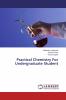Practical Chemistry For Undergraduate Student