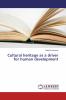 Cultural heritage as a driver for human development