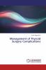 Management of Thyroid Surgery Complications