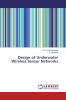 Design of Underwater Wireless Sensor Networks