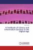 A Textbook of Library and Information Services in the Digital Age