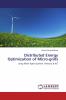 Distributed Energy Optimization of Micro-grids