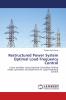 Restructured Power System Optimal Load Frequency Control
