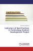 Indicators of Best Practices in Technology Product Development Project