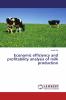 Economic efficiency and profitability analysis of milk production