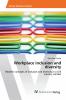 Workplace inclusion and diversity