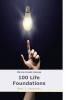 100 Life Foundations