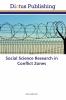 Social Science Research in Conflict Zones