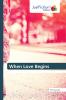 When Love Begins