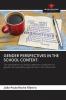 GENDER PERSPECTIVES IN THE SCHOOL CONTEXT: