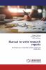 Manual to write research reports