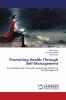Promoting Health Through Self-Management