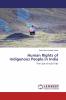Human Rights of Indigenous People in India