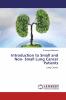 Introduction to Small and Non- Small Lung Cancer Patients