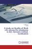 A study on Quality of Work Life among the employees in ACC Cements Limited Coimbatore