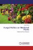 Fungal Politics on Medicinal Plants