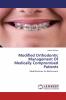 Modified Orthodontic Management Of Medically Compromised Patients